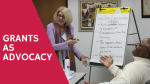 Grants as advocacy